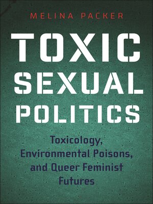 cover image of Toxic Sexual Politics